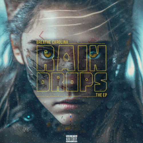 Breathe Carolina : Rain Drops